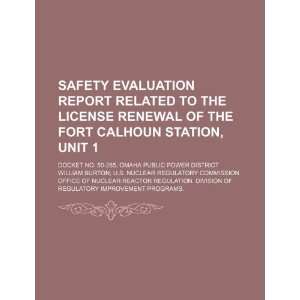  evaluation report related to the license renewal of the Fort Calhoun 