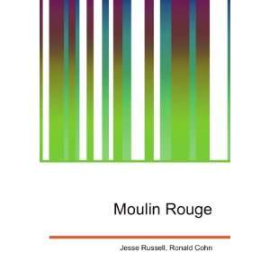 Moulin Rouge Ronald Cohn Jesse Russell  Books