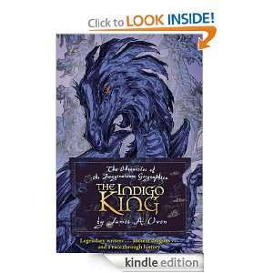 The Indigo King (Imaginarium Geographica) James A. Owen  