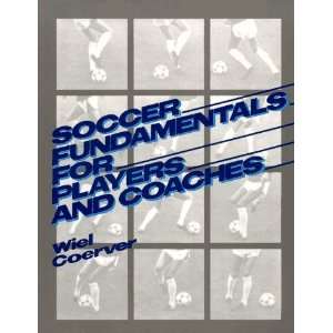   Fundamentals for Players and Coaches [Paperback] Wiel Coerver Books