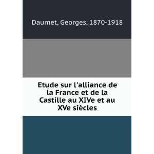  Etude sur lalliance de la France et de la Castille au 