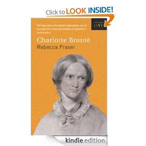 Charlotte Bronte (Vintage Lives) Rebecca Fraser  Kindle 