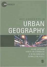 Key Concepts in Urban Geography, (1412930421), Donald McNeill 
