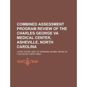  Combined assessment program review of the Charles George 