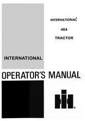INTERNATIONAL 464 Tractor Operators Manual IH  