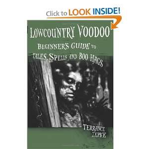  Lowcountry Voodoo [Paperback] Terrance Zepke Books