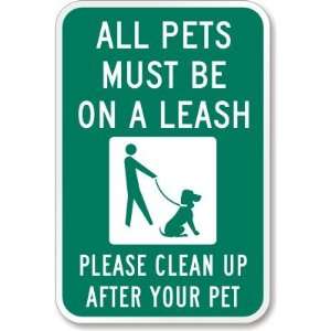  All Pets Must Be On A Leash Please Clean Up After Your Pet 