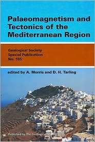 Palaeomagnetism and Tectonics of the Mediterranean Region, (1897799551 