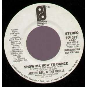  SHOW ME HOW TO DANCE 7 INCH (7 VINYL 45) US PHILADELPHIA 