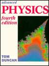   Advanced Physics by Tom Duncan, Murray, John 