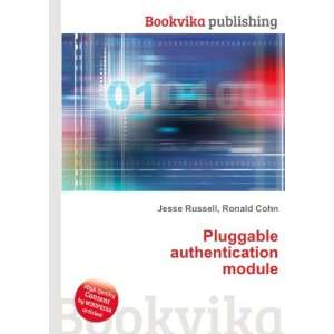 Pluggable authentication module Ronald Cohn Jesse Russell  