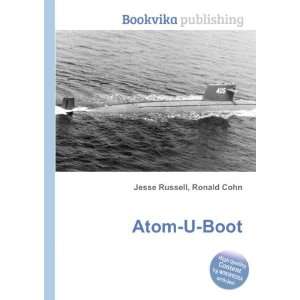  Atom U Boot Ronald Cohn Jesse Russell Books