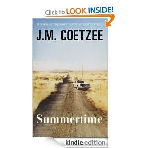 Summertime J. M. Coetzee  Kindle Store