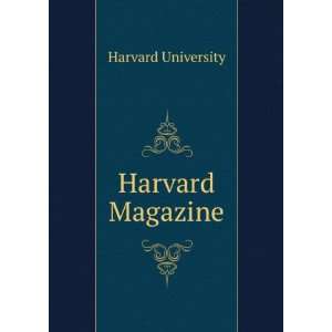  Harvard Magazine Harvard University Books