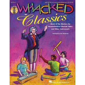 Hal Leonard Whacked on Classics for Boomwhackers Book 