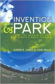 Invention of the Park Recreational Landscapes from the Garden of Eden 