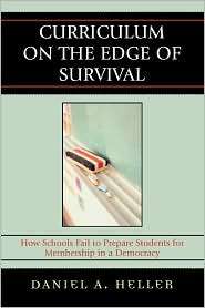 Curriculum On The Edge Of Survival, (1578866642), Daniel A. Heller 
