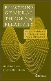 Einsteins General Theory of Relativity With Modern Applications in 