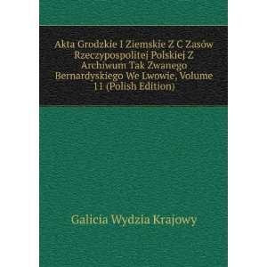  Akta Grodzkie I Ziemskie Z C ZasÃ³w Rzeczypospolitej 