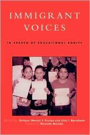 Immigrant Voices, (0742500411), Enrique T. Trueba, Textbooks   Barnes 