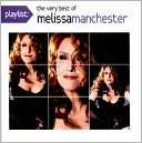 Playlist The Very Best of Melissa Manchester