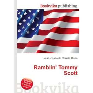  Ramblin Tommy Scott Ronald Cohn Jesse Russell Books