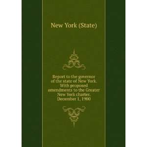 Report to the governor of the state of New York. With proposed 