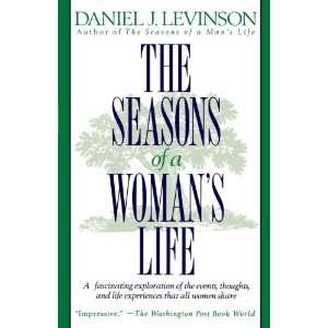   The Seasons of a Womans Life [Paperback] Daniel J. Levinson Books