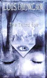The Third Eye by Lois Duncan 1991, Paperback, Reprint 9780440987208 