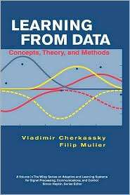 Learning from Data Concepts, Theory, and Methods, (0471154938 