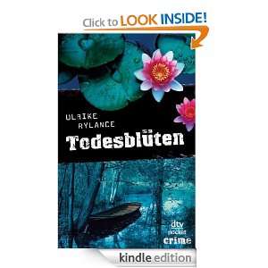 Todesblüten Roman (German Edition) Ulrike Rylance  