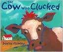 The Cow Who Clucked Denise Fleming