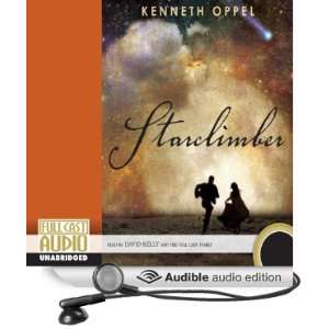   Starclimber (Audible Audio Edition) Kenneth Oppel, David Kelly Books