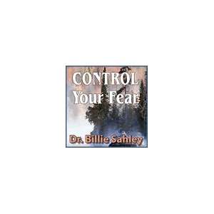  Control Your Fear cd by Dr Billie J Sahley Health 