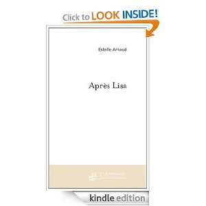 Après Lisa (French Edition) Arnaud Estelle  Kindle Store