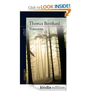 Trastorno (Alfaguara Literaturas) (Spanish Edition) Thomas Bernhard 
