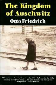   of Auschwitz, (0060976403), Otto Friedrich, Textbooks   