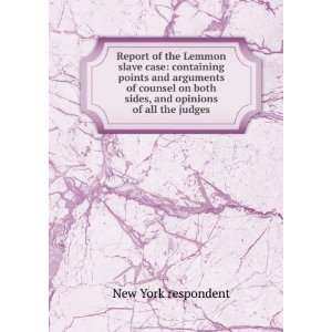   both sides, and opinions of all the judges New York respondent Books