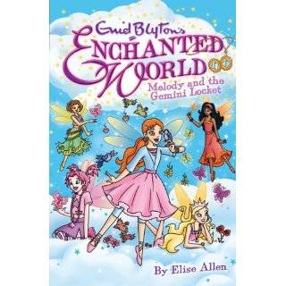 Melody and the Gemini Locket (Enid Blytons Enchanted World) by Elise 