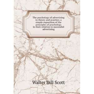   in their relation to successful advertising Walter Dill Scott Books