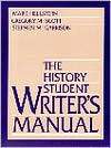 The History Student Writers Manual, (0138747288), Mark Hellstern 