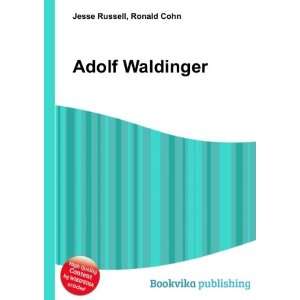  Adolf Waldinger Ronald Cohn Jesse Russell Books