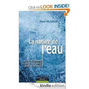 La nature de leau (Résurgence) (French Edition) Yann Olivaux 