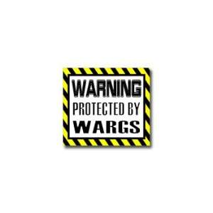  Warning Protected by WARGS   Window Bumper Sticker 