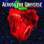 Across the Universe Original Soundtrack CD, Sep 2007, Interscope USA 