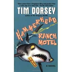  Hammerhead Ranch Motel [Mass Market Paperback] Tim Dorsey Books