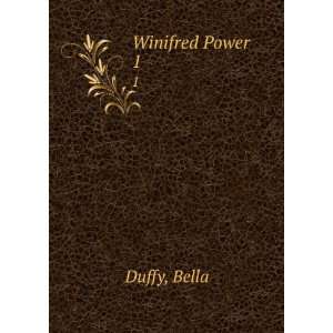  Winifred Power. 1 Bella Duffy Books
