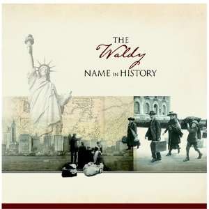  The Waldy Name in History Ancestry Books