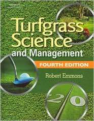 Turfgrass Science and Management, (1418013307), Robert Emmons 