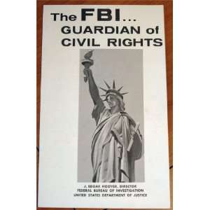    The FBI Guardian of Civil Rights J. Edgar Hoover (Director) Books